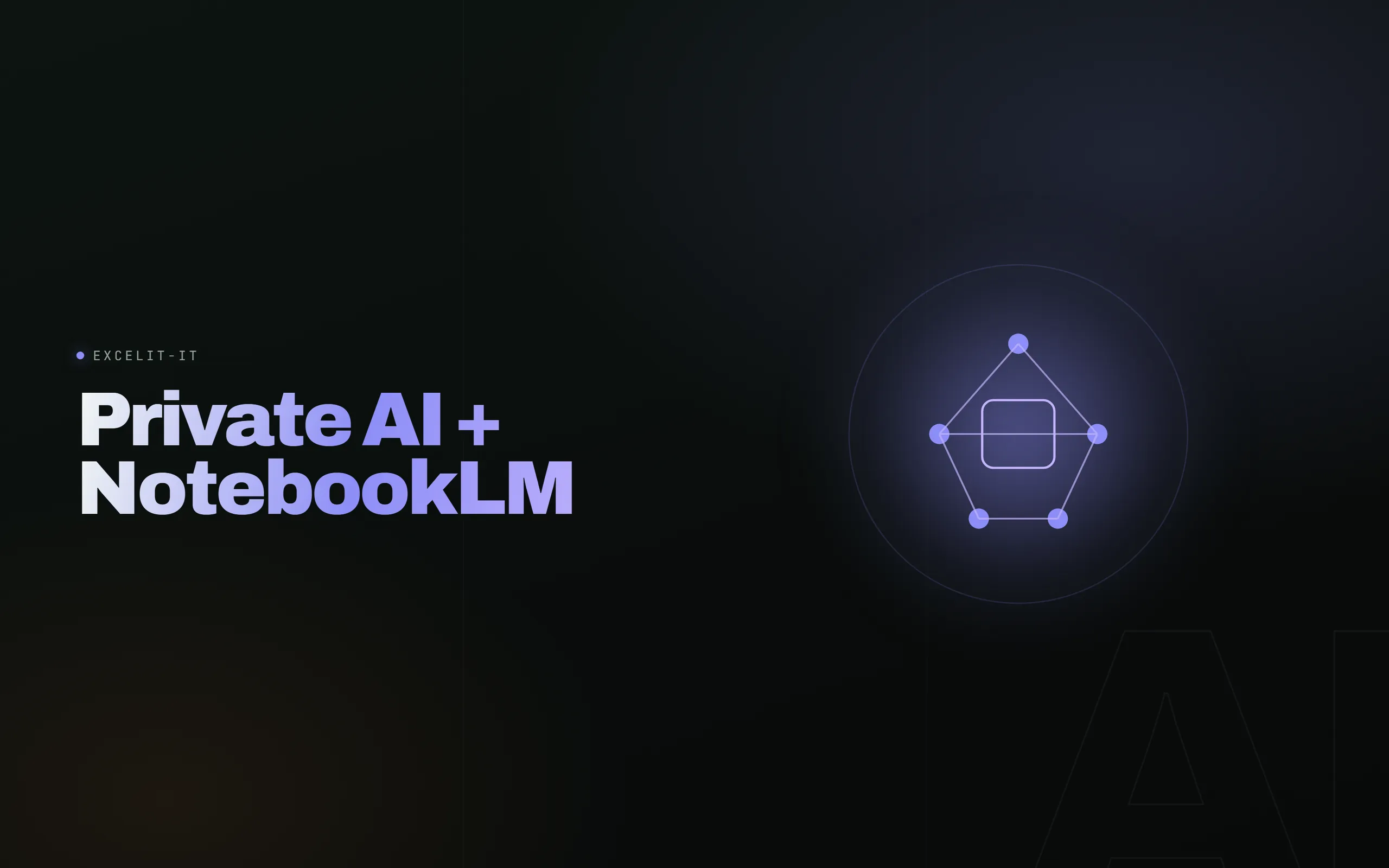 Private AI + NotebookLM – Vorschau